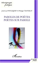 Paroles de poètes, poètes sur parole