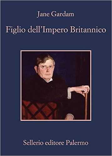 Jane Gardam - Il figlio dell'Impero Britannico (2019)