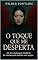 Livro O Toque que Me Desperta