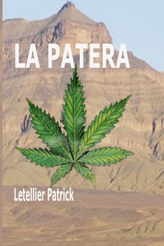 La Patera (Blatnoï, Boris Orloff) (Volume 2) (French Edition) by Patrick Letellier