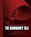 The Art and Making of The Handmaid's Tale