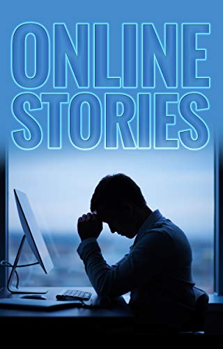 Online Stories: 8 Fascinating short on-line stories