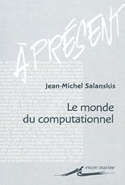 Le  monde du computationnel