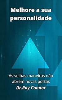 Livro Melhore a sua personalidade: maneiras antigas não abrirão novas portas