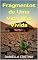 Livro Fragmentos de Uma Vida Não Vivida