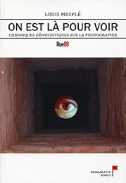 " On est là pour voir"