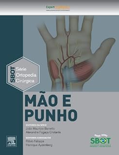 Livro Mão e Punho: Série Técnicas Cirúrgicas em Ortopedia - SBOT