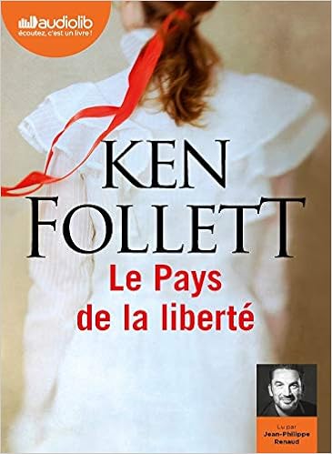 Amazon Fr Le Pays De La Liberte Livre Audio 2 Cd Mp3 Follett Ken Renaud Jean Philippe Rosenthal Jean Livres