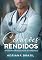 Livro Corações Rendidos : A Paixão Indesejada do Médico (Médicos Apaixonados Livro 3)