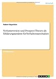 Image de Verlustaversion und Prospect Theory als Erklärungsansätze für Verhaltensanomalien (German Edition)