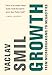 Growth: From Microorganisms to Megacities (The MIT Press)