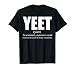 Yeet Definition Shirt Funny Dank Meme