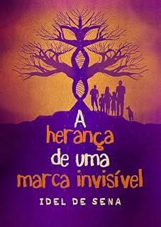 Livro A herança de uma marca invisível