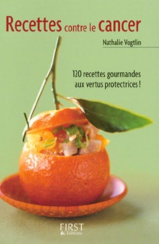 Petit livre de - Les recettes contre le cancer (LE PETIT LIVRE) (French Edition) Kindle Edition