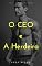Livro O CEO e A Herdeira: Lauro - O arrogante