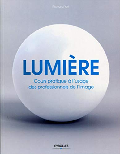 LumiÃ¨re (French Edition) by Richard Yot