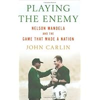 Invictus: Nelson Mandela and the Game That Made a Nation: Carlin