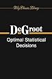 Optimal Statistical Decisions