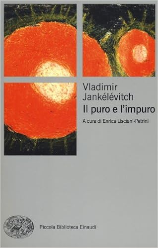 Vladimir Jankélévitch - Il puro e l'impuro (2014)