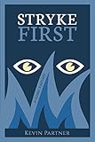 Stryke First: A Comic Fantasy: Book 1 of the Stryke Trilogy (The Tworld Series)