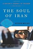 Front cover for the book The Soul of Iran: A Nation's Journey to Freedom by Afshin Molavi