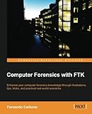 Computer Forensics with FTK