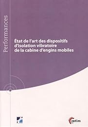 État de l'art des dispositifs d'isolation vibratoire de la cabine d'engins mobiles