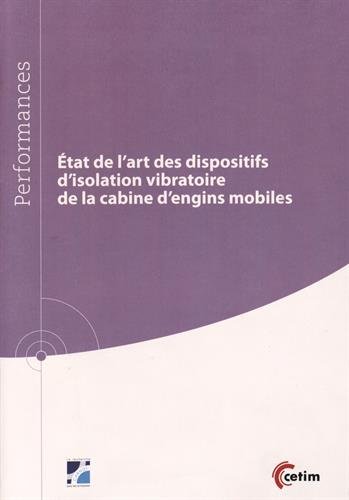 État de l'art des dispositifs d'isolation vibratoire de la cabine d'engins mobiles