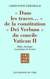 Dans les traces de la Constitution "Dei verbum" du concile Vatican II