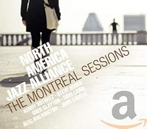 The Montreal Sessions