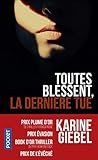 Toutes blessent, la dernière tue by 