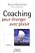 Coaching pour changer avec plaisir (Efficacité du Manager) (French Edition) by 