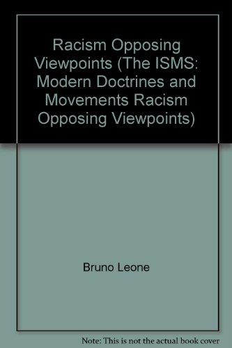 Racism Opposing Viewpoints (The ISMS: Modern Do... 0912616601 Book Cover
