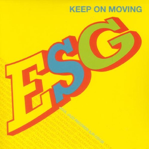 ESG - Keep on Moving - Zortam Music