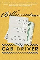 Billionaire Cab Driver: Timeless Lessons for