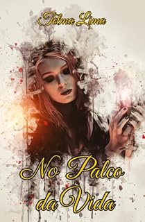 Livro No Palco da Vida