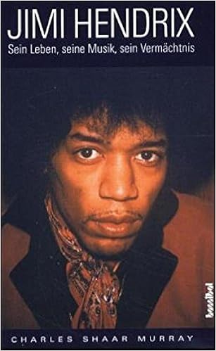 Jimi Hendrix Sein Leben Seine Musik Sein Vermächtnis Amazonde