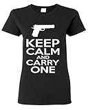 Shop4Ever® Keep Calm And Carry One Women's T-Shirt Funny Shirts