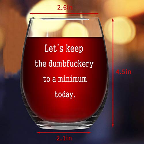 Set of 2 Funny Wine Glass 15 Oz, Let's Keep To A Minimum Today Stemless