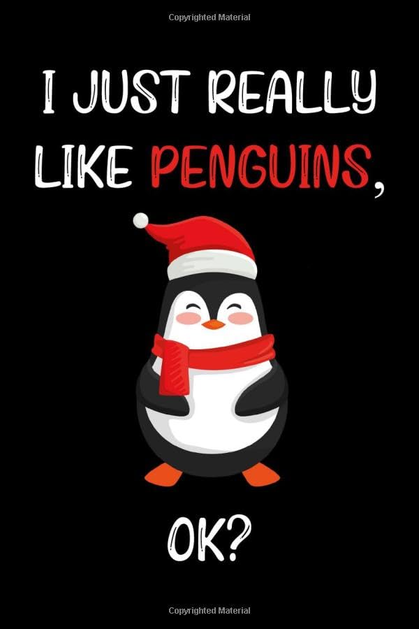 I Just Really Like Penguins, OK?: Blank Lined Notebook, Penguin Notebook, Penguin Lover Gifts, Funny Penguin Notebook, "6 x 9" inches, 120 pages