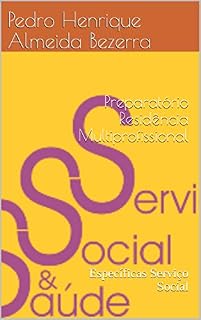 Livro Preparatório Residência Multiprofissional: Específicas Serviço Social