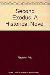 Second Exodus: A Historical Novel