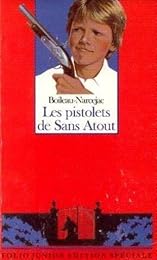 Les  Pistolets de Sans Atout