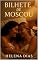 Livro Bilhete de Moscou: Um romance sáfico em Copacabana — respiração, desejo e a porta entreaberta do 555