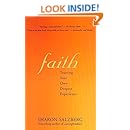 Faith: Trusting Your Own Deepest Experience