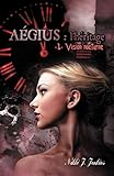 Vision Nocturne (Aegius : l'héritage) (French Edition) by Nikki J. Jenkins