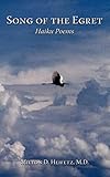 Song of the Egret: Haiku Poems by 