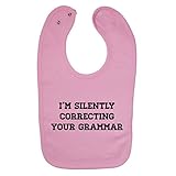 Mashed Clothing Unisex Baby I'm Silently Correcting Your Grammar Organic Baby Bib (Pink, Black Print)