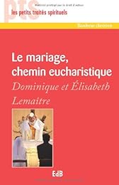 Le  mariage, chemin eucharistique