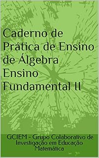 Livro Prática de ensino de Álgebra para o Ensino Fundamental II